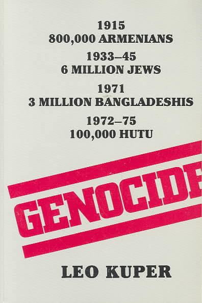 Genocide: Its Political Use in the Twentieth Century t1gstaticcomimagesqtbnANd9GcR1xYhS2Ij8Hre4t