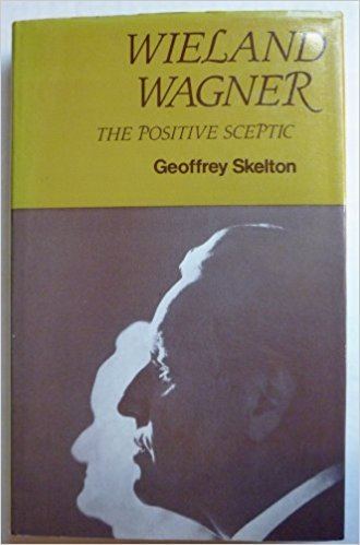 Geoffrey Skelton Wieland Wagner Amazoncouk Geoffrey Skelton 9780685148143 Books