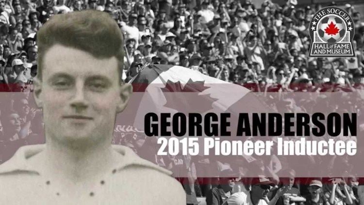 George Anderson (Canadian soccer) George Anderson The Canadian Soccer Hall of Fame 2015 Pioneer