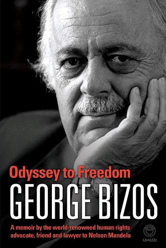 George Bizos George Bizos The Refugee who helped build South Africa
