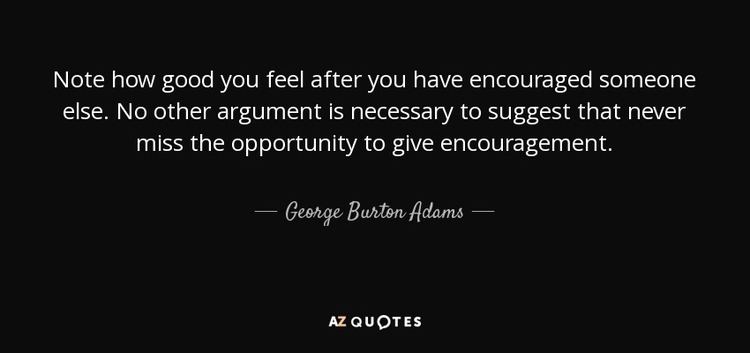 George Burton Adams QUOTES BY GEORGE BURTON ADAMS AZ Quotes