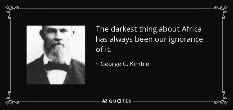 George C. Kimble QUOTES BY GEORGE C KIMBLE AZ Quotes