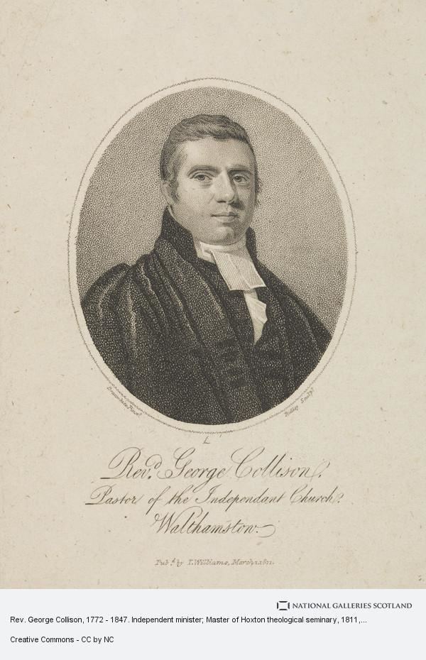 George Collison Rev George Collison 1772 1847 Independent minister Master of