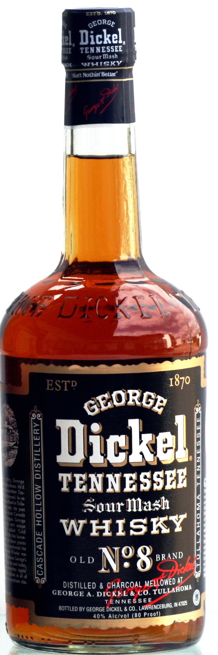 George Dickel George Dickel No 8 proselytizing the way of the malt