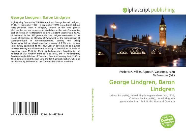 George Lindgren, Baron Lindgren Opinions on George Lindgren Baron Lindgren