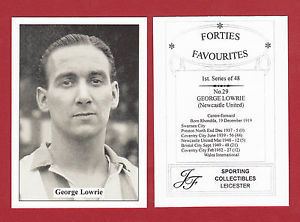 George Lowrie JF SPORTING FORTIES FAVOURITE FOOTBALLER CARD GEORGE LOWRIE OF