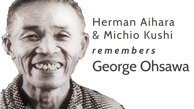 George Ohsawa Exclusive Herman Aihara amp Michio Kushi remembers George