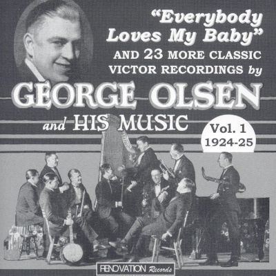 George Olsen George Olsen amp His Music Vol 1 192425 George Olsen