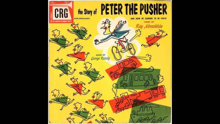 George Rasely George Rasely The Story of Peter the Pusher Childrens Record