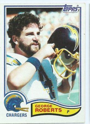 George Roberts (American football) SAN DIEGO CHARGERS George Roberts 238 TOPPS 1982 NFL American