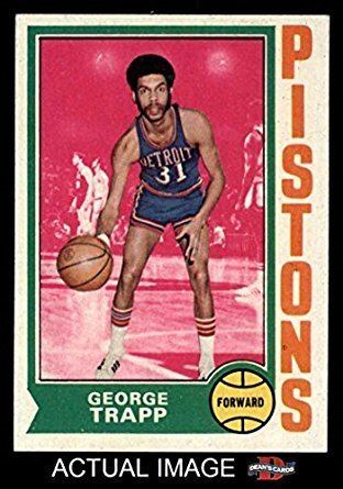 George Trapp Amazoncom 1974 Topps 76 George Trapp Detroit Pistons Basketball