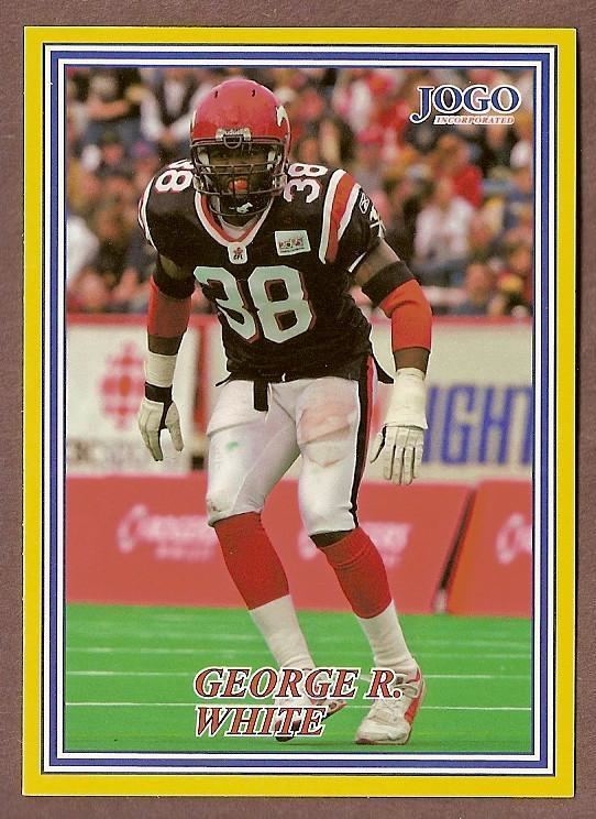 George White (Canadian football) George White CFL card 2004 Jogo 180 Calgary Stampeders Boston