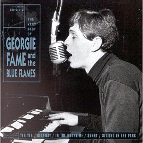 Georgie Fame and the Blue Flames The Very Best of Georgie Fame And The Blue Flames Amazoncouk Music