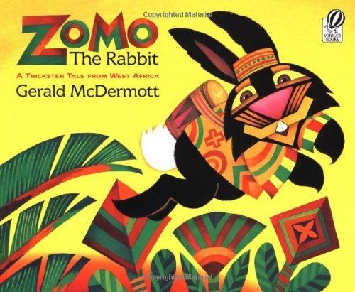 Gerald McDermott Zomo the Rabbit A Trickster Tale from West Africa Gerald