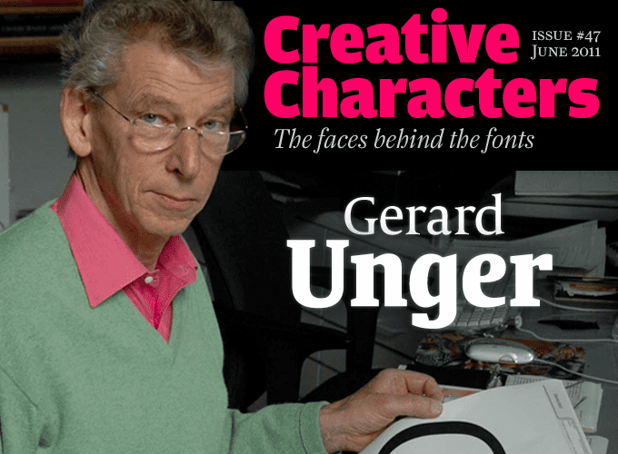 Gerard Unger MyFonts Creative Characters interview with Gerard Unger