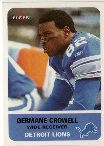 Germane Crowell DETROIT LIONS Germane Crowell 38 FLEER Tradition 2002 NFL American