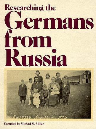 Germans from Russia Germans from Russia Heritage Collection