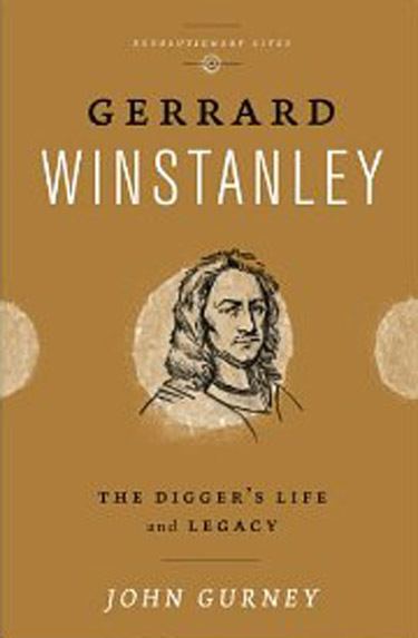 Gerrard Winstanley Book Reviews 39Gerrard Winstanley The Digger39s Life and