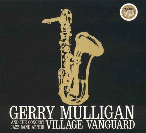 Gerry Mulligan and the Concert Jazz Band at the Village Vanguard cpsstaticrovicorpcom3JPG500MI0001589MI000