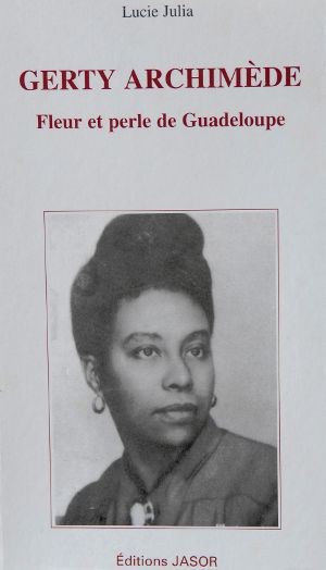 Gerty Archimede Potomitan Gerty ARCHIMDE Fleur et perle de Guadeloupe