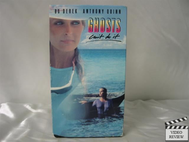 Ghosts Can't Do It Ghosts Cant Do It VHS Bo Derek Anthony Quinn 43396595132 eBay