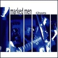 Ghosts (The Marked Men album) httpsuploadwikimediaorgwikipediaenccfGho