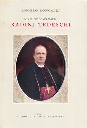Giacomo Radini-Tedeschi Mons Giacomo Maria Radini Tedeschi vescovo di Bergamo Edizioni