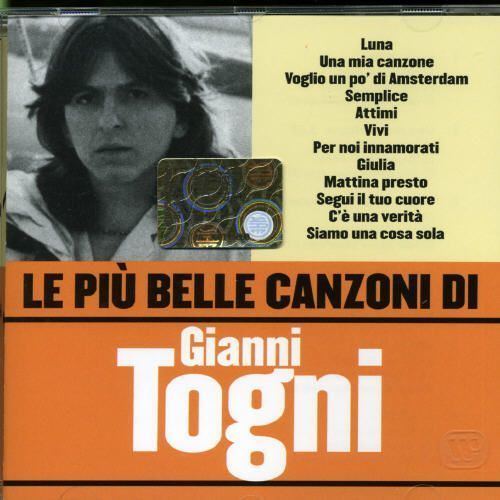 Gianni Togni Le Piu Belle Canzoni di Gianni Togni Gianni Togni Songs Reviews
