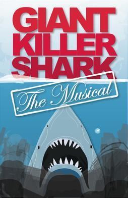 Giant Killer Shark: The Musical httpsuploadwikimediaorgwikipediaen11aGKS
