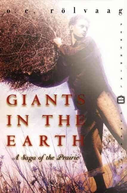 Giants in the Earth (novel) t3gstaticcomimagesqtbnANd9GcREgNNSPsMnGlG71N