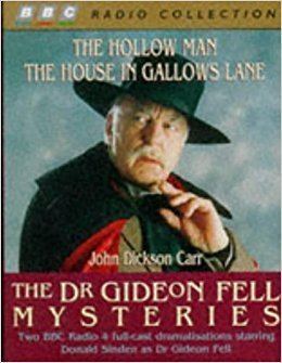Gideon Fell Gideon Fell Mysteries BBC Radio 4 Fullcast Drmatisation Starring