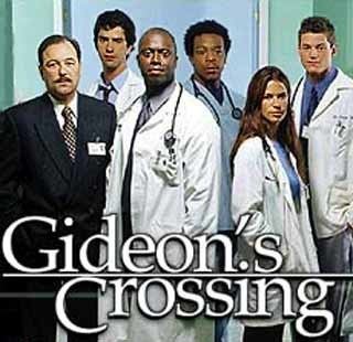 Gideon's Crossing Gideon39s Crossing a Titles amp Air Dates Guide