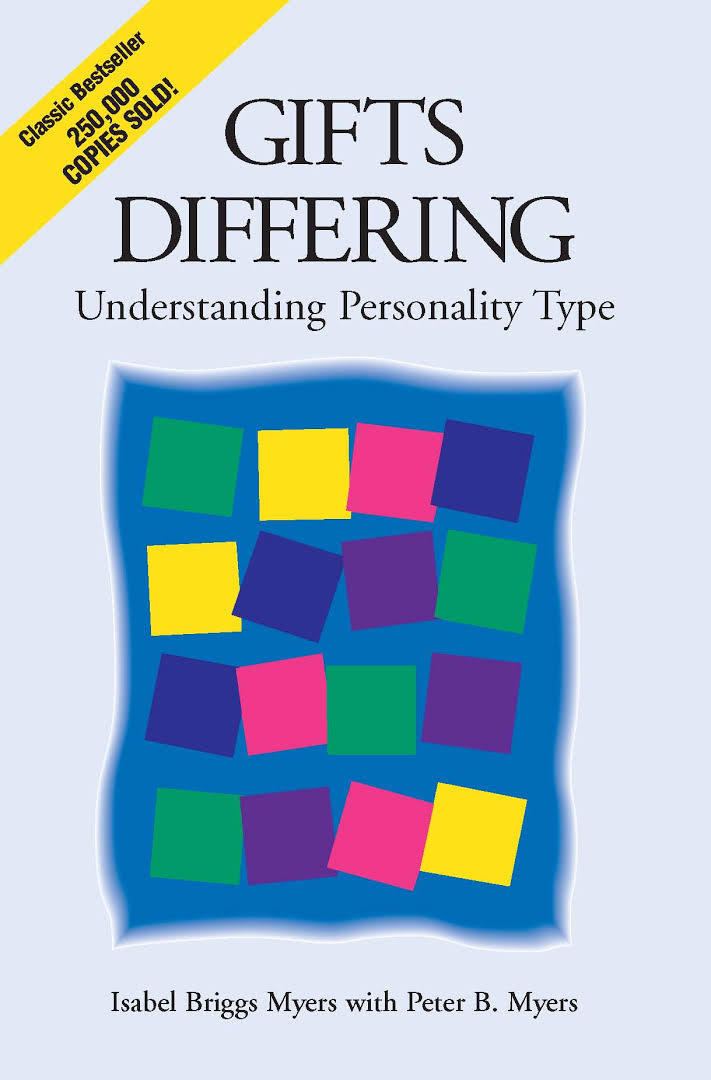 Gifts Differing: Understanding Personality Type t3gstaticcomimagesqtbnANd9GcSDrPtWTFNRDxcPmz