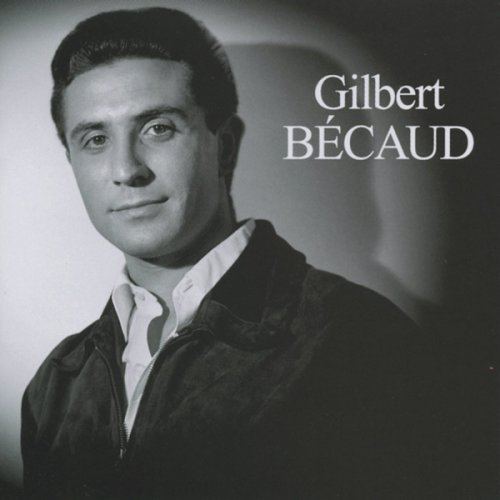 Gilbert Bécaud Gilbert Becaud Gilbert Becaud Amazoncom Music