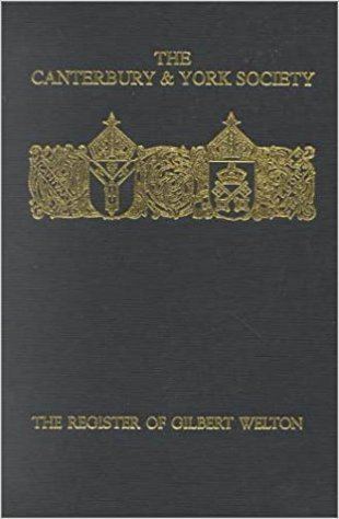 Gilbert Welton Amazoncom The Register of Gilbert Welton Bishop of Carlisle 1353