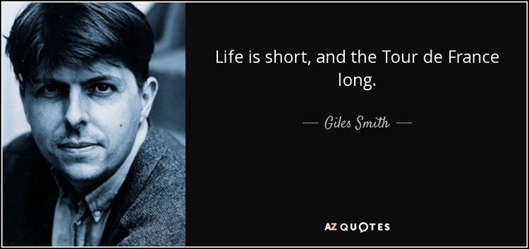 Giles Smith QUOTES BY GILES SMITH AZ Quotes