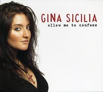 Gina Sicilia FAME Review Gina Sicilia Allow Me to Confess
