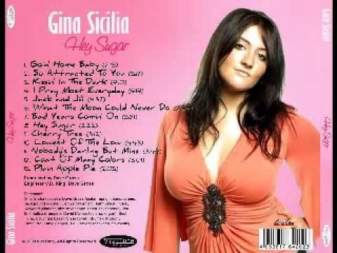 Gina Sicilia Gina Sicilia Hey Sugar 2008 Kissin39 In The Dark
