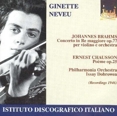 Ginette Neveu Ginette Neveu Plays Brahms and Chausson Ginette Neveu