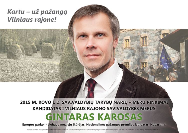 Gintaras Karosas Gintaras Karosas kandidatas Vilniaus rajono