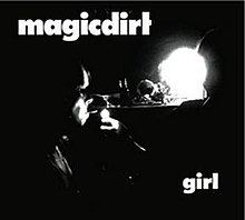 Girl (Magic Dirt album) httpsuploadwikimediaorgwikipediaenthumbc
