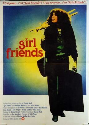 Girlfriends (1978 film) Around Town Lena Dunham and Claudia Weill become Girlfriends