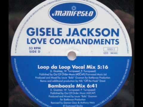 Gisele Jackson SPEED GARAGE GISELE JACKSON LOVE COMMANDMENTS Loop Da Loop