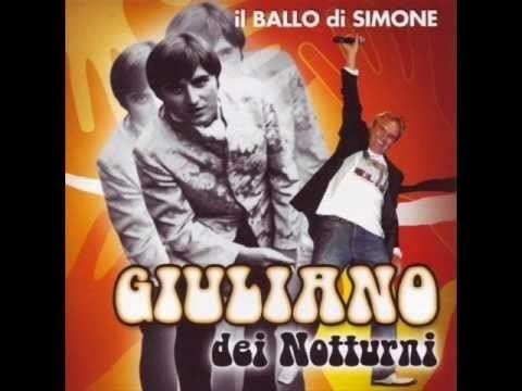 Giuliano e i Notturni GIULIANO E I NOTTURNI IL BALLO DI SIMONE 1968 YouTube