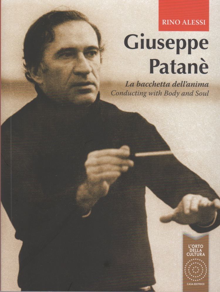 Giuseppe Patanè Giuseppe Patan una monografia di Rino Alessi mozart2006