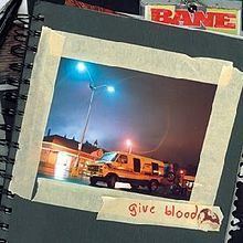 Give Blood (Bane album) httpsuploadwikimediaorgwikipediaenthumb2