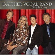 Give It Away (Gaither Vocal Band album) httpsuploadwikimediaorgwikipediaenthumbc