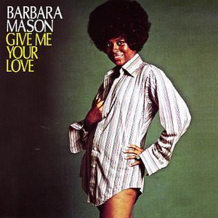Give Me Your Love (Barbara Mason album) httpsuploadwikimediaorgwikipediaen558Giv