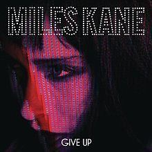 Give Up (Miles Kane EP) httpsuploadwikimediaorgwikipediaenthumb5