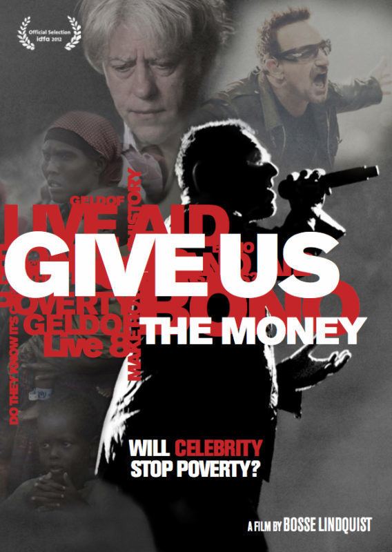 Give Us the Money mediamomentofilmse201303giveusthemoneypos